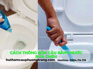 cach-thong-bon-cau-bang-nuoc-rua-chen
