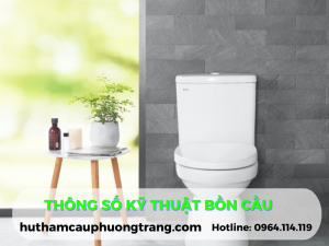 thong-so-ky-thuat-bon-cau