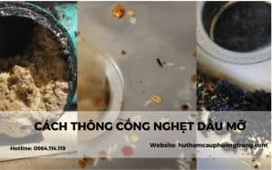 cach-thong-cong-nghet-dau-mo