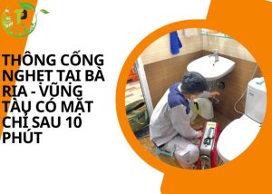 Thông cống nghẹt tại Bà Rịa - Vũng Tàu