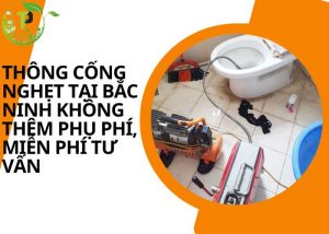 Thông cống nghẹt tại Bắc Ninh