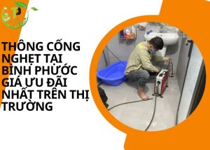 Thông cống nghẹt tại Bình Phước