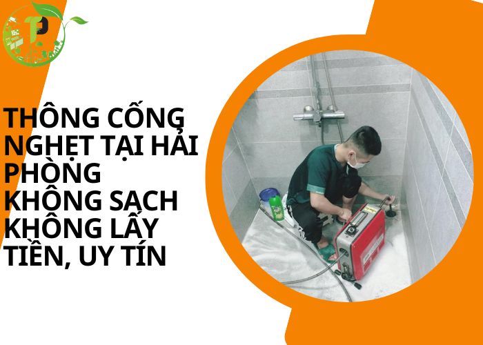 Thông cống nghẹt tại Hải Phòng