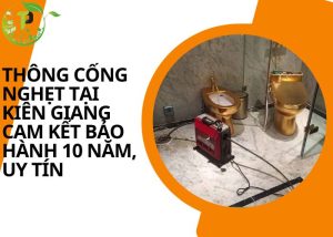 Thông cống nghẹt tại Kiên Giang