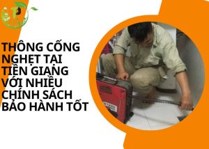 Thông cống nghẹt tại Tiền Giang