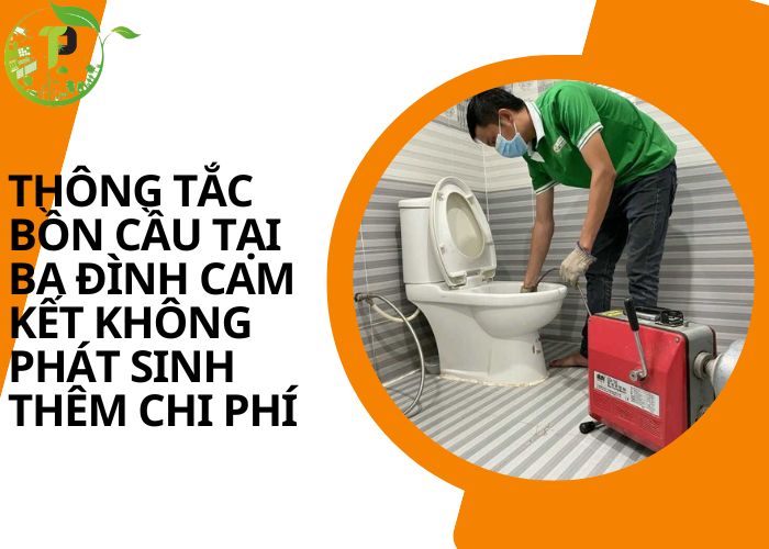 Thông tắc bồn cầu tại Ba Đình