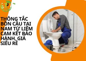 thông tắc bồn cầu tại Nam Từ Liêm