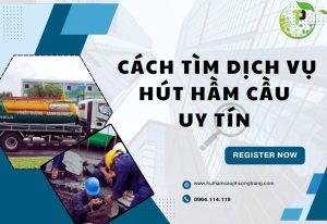 cach tim dich vu hut ham cau uy tin