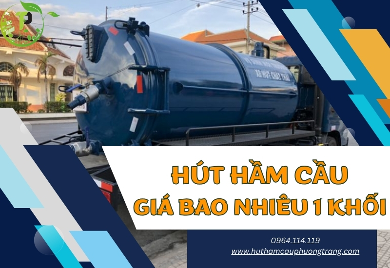 hut ham cau gia bao nhieu 1 khoi