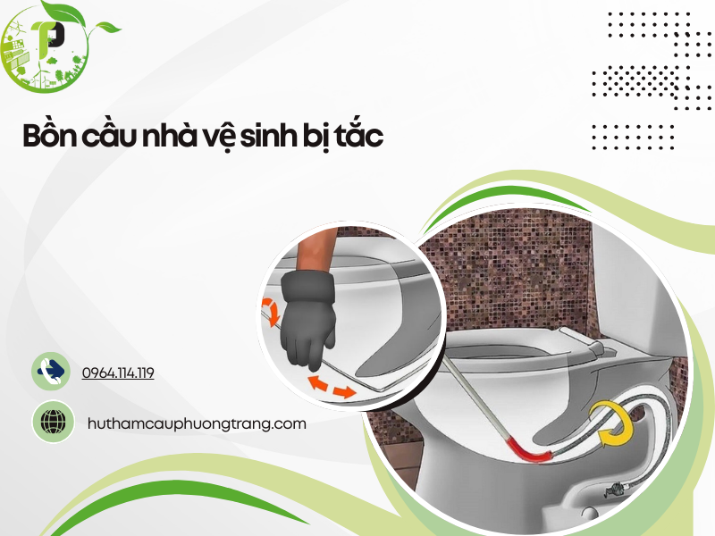 Bồn cầu nhà vệ sinh bị tắc