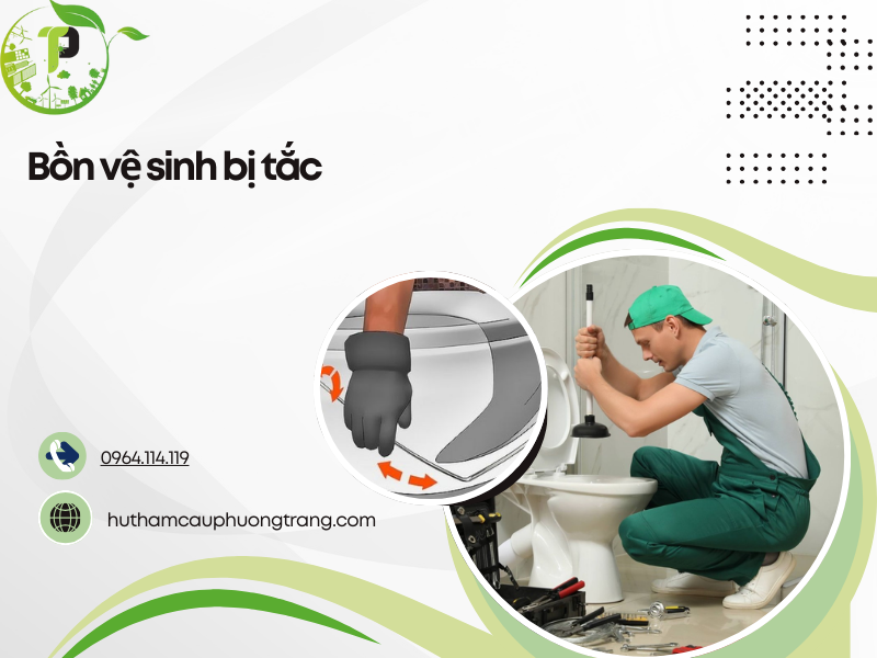 Bồn vệ sinh bị tắc