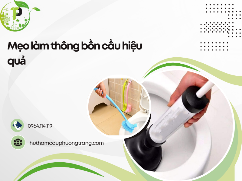 Mẹo làm thông bồn cầu hiệu quả