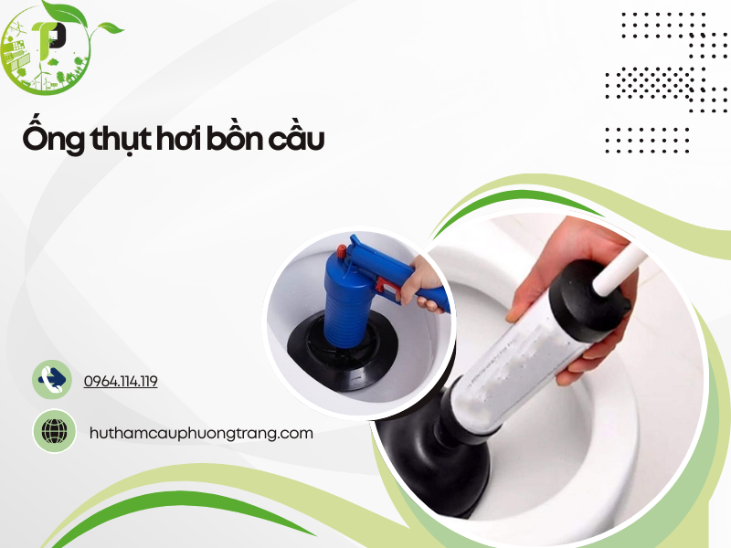 Ống thụt hơi bồn cầu