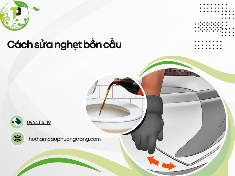 cách sửa nghẹt bồn cầu