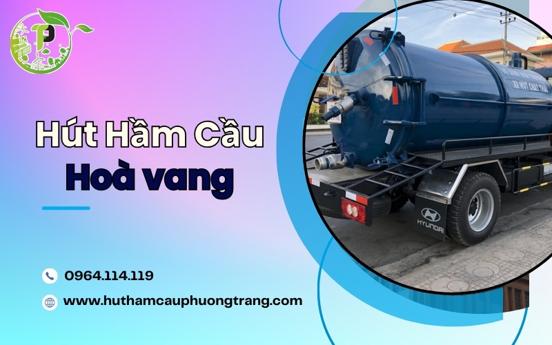 Hút hầm cầu hoa vang