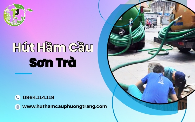 Hút hầm cầu sơn trà