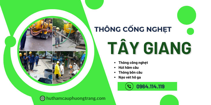 thông cống nghẹt tây giang